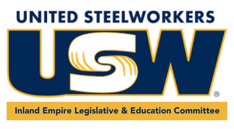 United Steelworkers Inland Empire Legislative & Education Committee